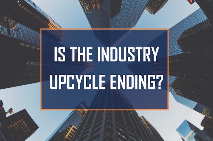 Is the industry upcycle ending? Will there be a recession?