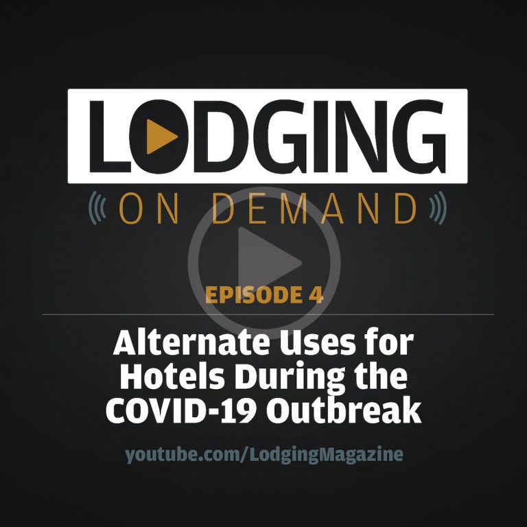 Episode 4: Alternate Uses for Hotels During COVID-19