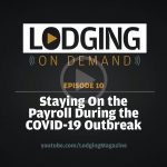 LODGING On Demand — Episode 7: How Hoteliers Can Cut Costs During COVID-19