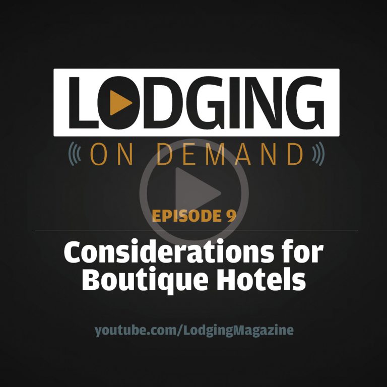 Episode 9: Considerations for Boutique Hotels