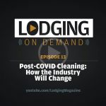 LODGING On Demand Episode 13
