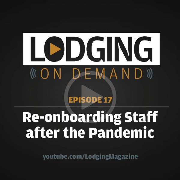 Episode 17: Re-onboarding Staff After the Pandemic