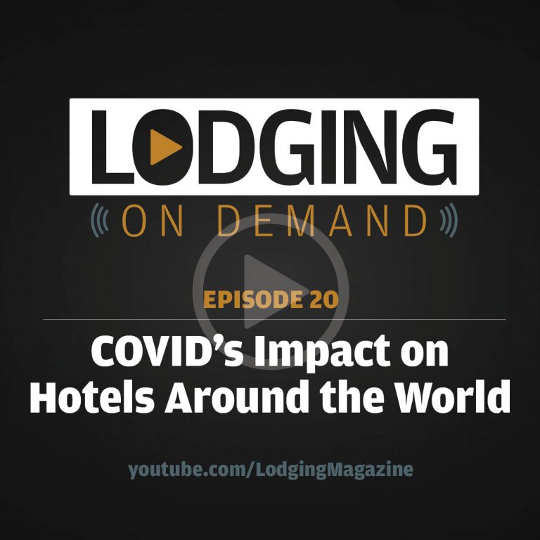 Episode 20: COVID’s Impact on Hotels Around the World