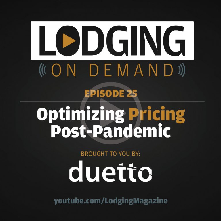 Lodging On Demand — Episode 25: Optimizing Pricing Post-Pandemic