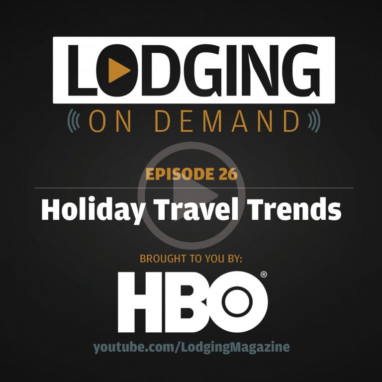 Lodging On Demand — Episode 26: Holiday Travel Trends