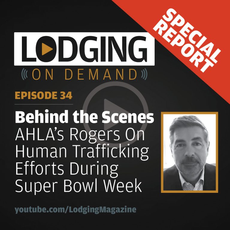 LODGING On Demand — Episode 34: SPECIAL REPORT with Chip Rogers