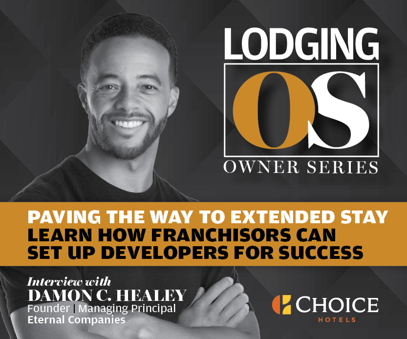 LODGING Magazine Owner Series Choice Hotels